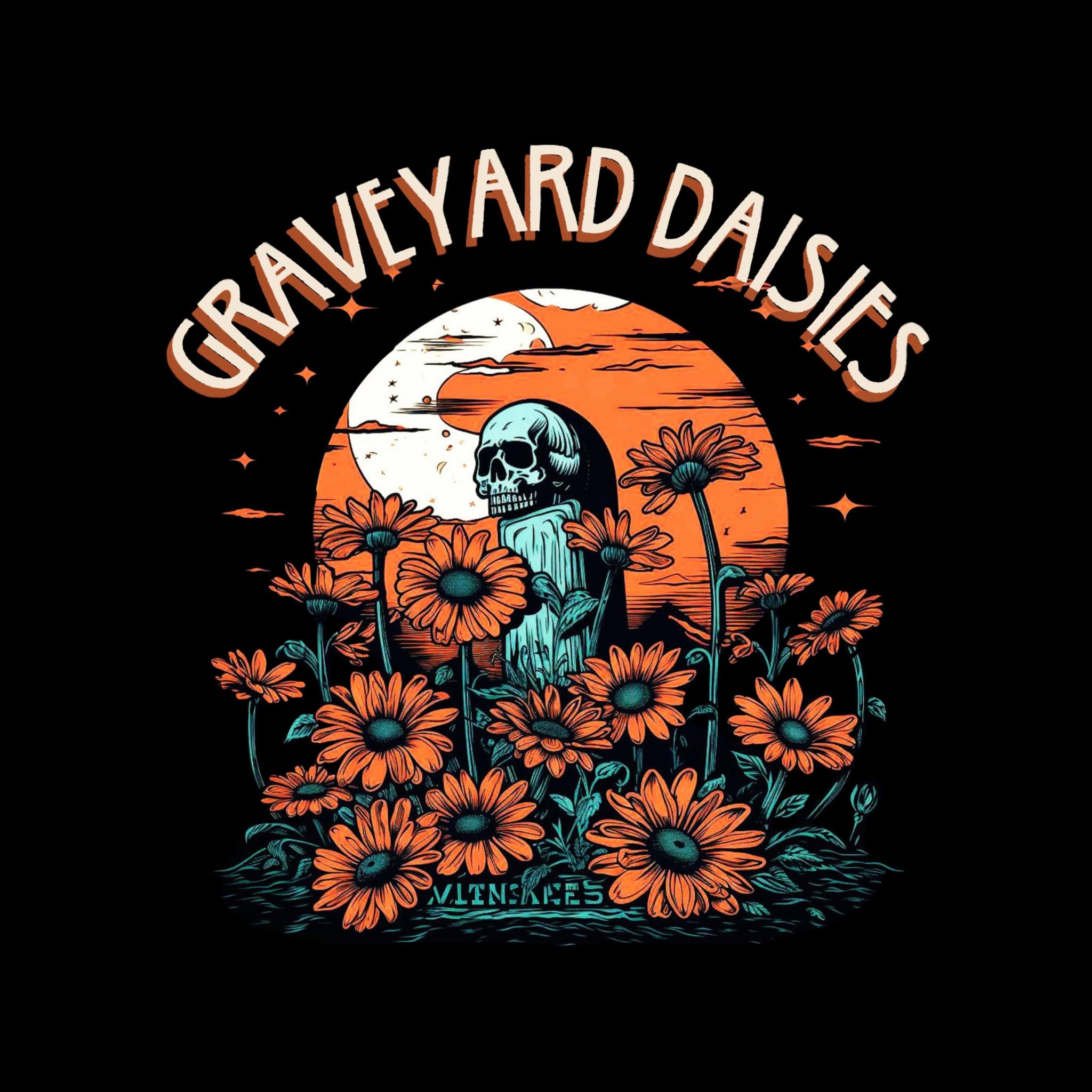 Graveyard Daisies
